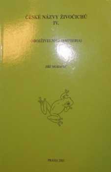 České názvy živočichů IV. Obojživelníci (Amphibia)