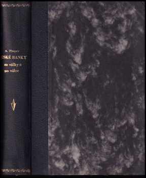 České obchodní banky za války a po válce