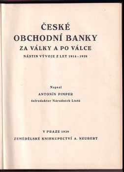 Antonín Pimper: České obchodní banky za války a po válce - nástin vývoje z let 1914-1928