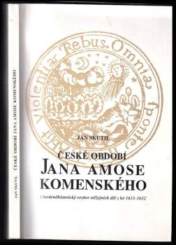 České období Jana Amose Komenského