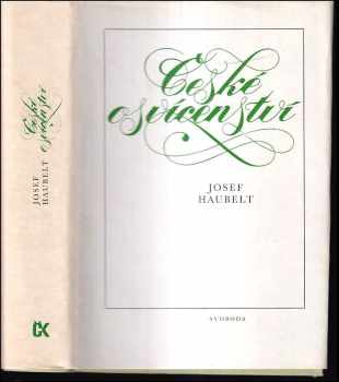 České osvícenství - Josef Haubelt (1986, Svoboda) - ID: 448337