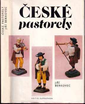 České pastorely - Jiří Berkovec (1987, Supraphon) - ID: 237691
