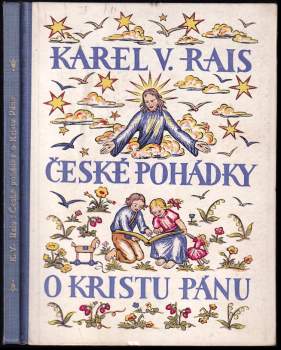 České pohádky o Kristu Pánu a jiné báje