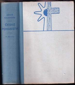 Záviš Kalandra: České pohanství