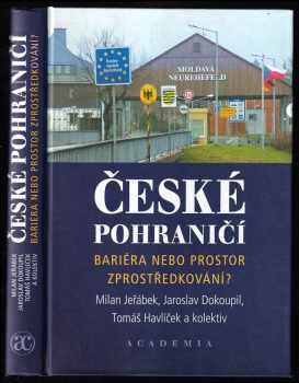 Milan Jeřábek: České pohraničí - bariéra nebo prostor zprostředkování?