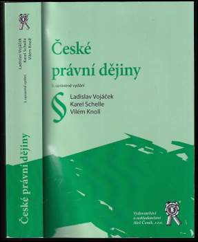 Karel Schelle: České právní dějiny