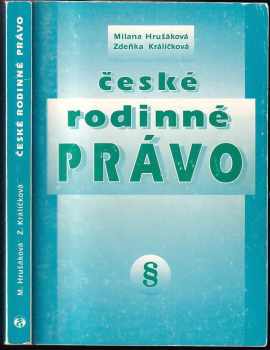 České rodinné právo - Milana Hrušáková, Zdeňka Králíčková (1998, Masarykova univerzita) - ID: 541366