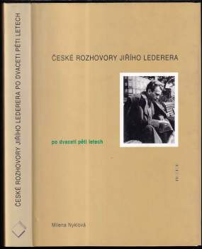 České rozhovory Jiřího Lederera po dvaceti pěti letech