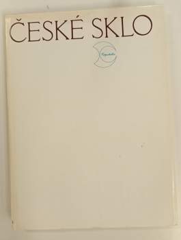Olga Drahotová: České sklo