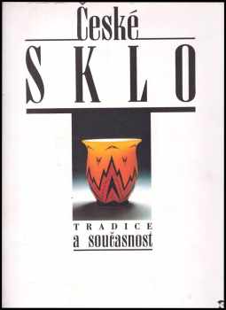 Vlastimil Vondruška: České sklo