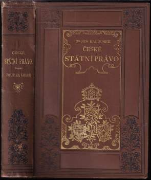 Josef Kalousek: České státní právo