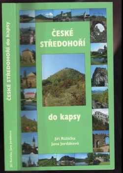 České středohoří : do kapsy - Jiří Růžička, Jana Jordáková (2006, Levné knihy KMa) - ID: 824027
