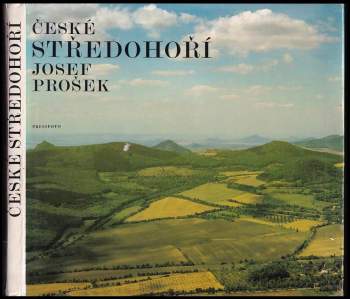 Josef Prošek: České středohoří