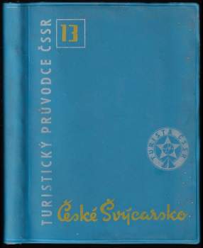 Jaroslav Srba: České Švýcarsko, Chřibské vrchy a Šluknovsko