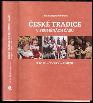 České tradice v proměnách času