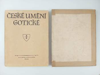 Antonín Matějček: České umění gotické