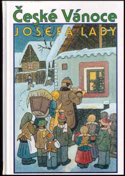 Josef Lada: České Vánoce Josefa Lady