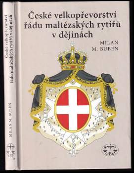 České velkopřevorství řádu maltézských rytířů v dějinách