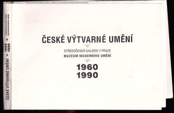 České výtvarné umění 1960 - 1990 - Muzeum moderního umění