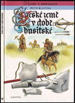 Petr Klučina: České země v době husitské