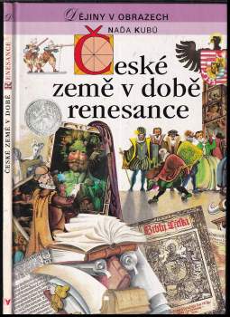 Naděžda Kubů: České země v době renesance