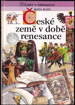 Naděžda Kubů: České země v době renesance