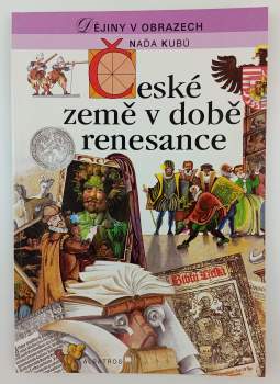 Naděžda Kubů: České země v době renesance