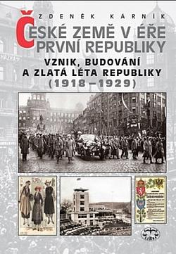České země v éře První republiky (1918-1938)