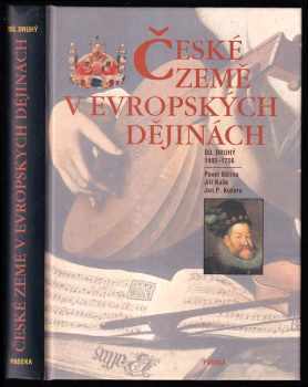 Pavel Bělina: České země v evropských dějinách