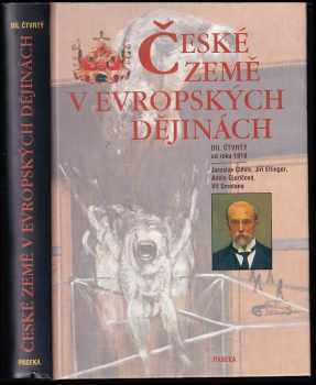 Pavel Bělina: České země v evropských dějinách : Díl 1-4