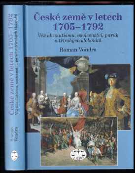 Roman Vondra: České země v letech 1705-1792