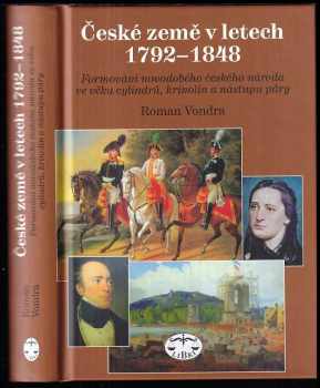 Roman Vondra: České země v letech 1792-1848