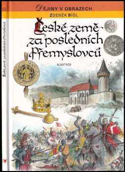 České země za posledních Přemyslovců