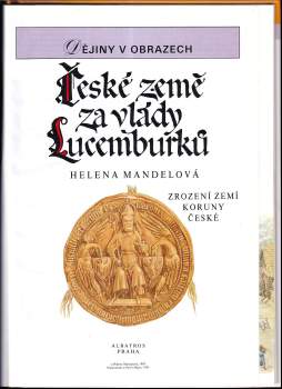 Helena Mandelová: České země za vlády Lucemburků