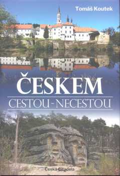 Českem cestou - necestou
