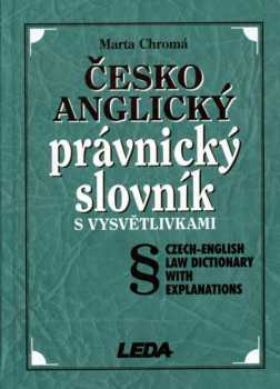 Česko-anglický právnický slovník s vysvětlivkami