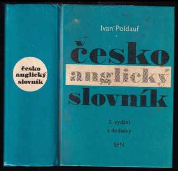 Česko-anglický slovník středního rozsahu : Czech-English dictionary : medium / zpracoval Ivan Poldauf - Ivan Poldauf (1968, Státní pedagogické nakladatelství) - ID: 63497