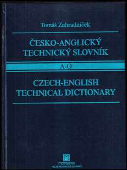 Tomáš Zahradníček: Česko-anglický technický slovník