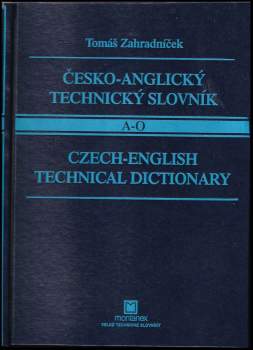 Česko-anglický technický slovník : Czech-English technical dictionary
