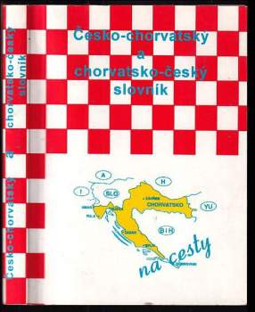 Česko-chorvatský a chorvatsko-český slovník na cesty
