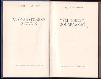 Aleksander Raid: Česko – Estonský slovník / Tšehhi-eesti sõnaraamat