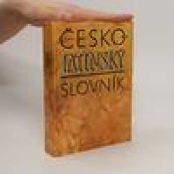 Česko-latinský slovník starověké a současné latiny = Lexicon bohemo-latinum