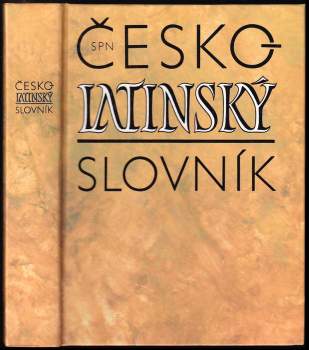 Pavel Kucharský: Česko-latinský slovník starověké a současné latiny