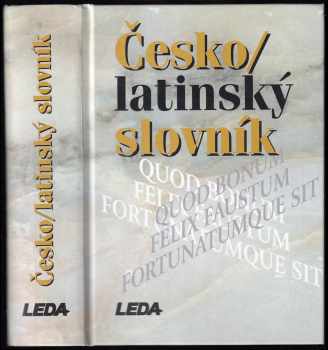 Pavel Kucharský: Česko-latinský slovník starověké i současné latiny