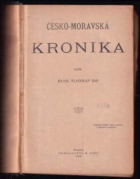 Karel Vladislav Zap: Česko-moravská kronika : KOMPLETNÍ dílo ve 2 svazcích