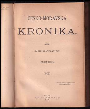 Karel Vladislav Zap: Česko-moravská kronika : KOMPLETNÍ dílo ve 2 svazcích