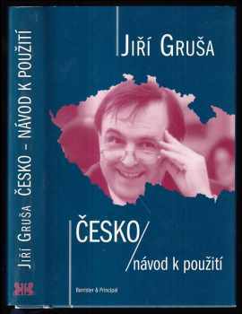 Česko - návod k použití - Jiří Gruša (2001, Barrister & Principal) - ID: 581174