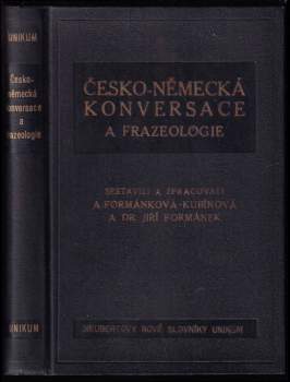 Česko-německá konversace a frazeologie, srovnaná v abecedním pořádku podle vedoucího českého slova ve větě
