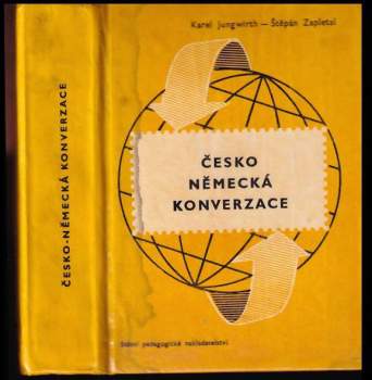 Česko-německá konverzace - Karel Jungwirth, Štěpán Zapletal (1966, Státní pedagogické nakladatelství) - ID: 115463