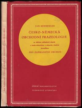 Česko-německá obchodní frazeologie se sbírkou základních dopisů a s česko-německým a německo-českým slovníčkem pro zahraniční obchod